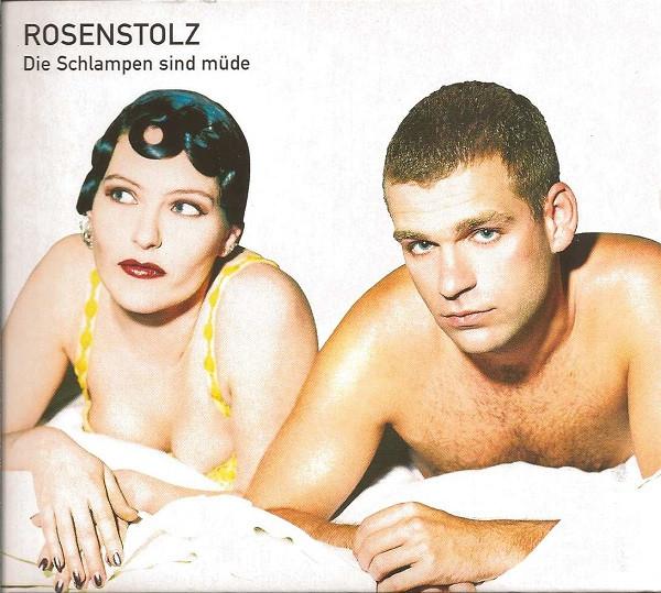 CD ROSENSTOLZ  Die Schlampen Sind Mude 0653792 Polydor 2002 Germany Rock Used