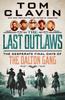 Kniha The Last Outlaws : The Desperate Final Days of the Dalton Gang