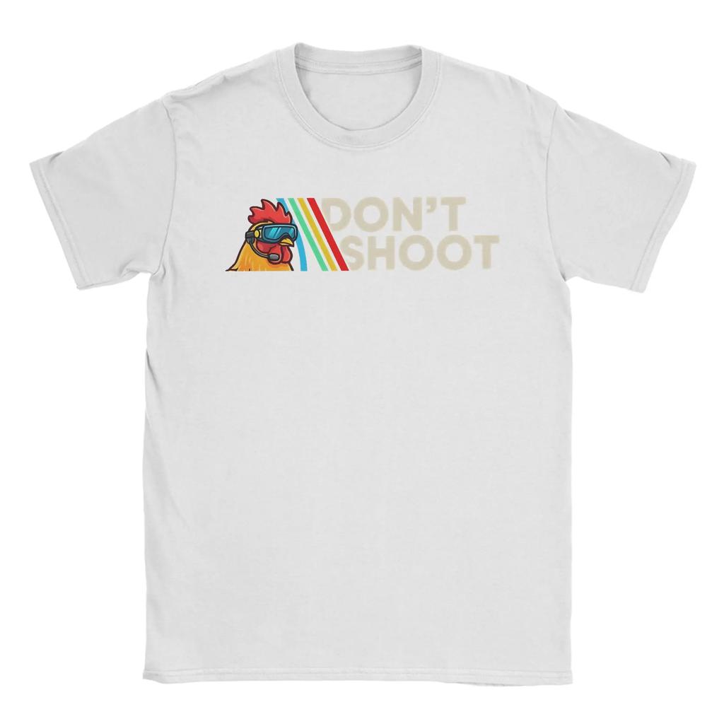 Don' Shoot Game Arc Raiders Chicken Meme T Shirts Men's 100% Cotton Novelty T-Shirt Crew Neck  Tees Short Sleeve Clothing Summer