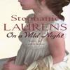On A Wild Night by Stephanie Laurens Paperback Book 9780749937232