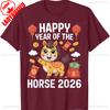 Happy Chinese of The Horse Hello 2026 Lunar New Year Graphic TShirt High Quality Crewneck Cotton Fashion Loose Casual Style Tee