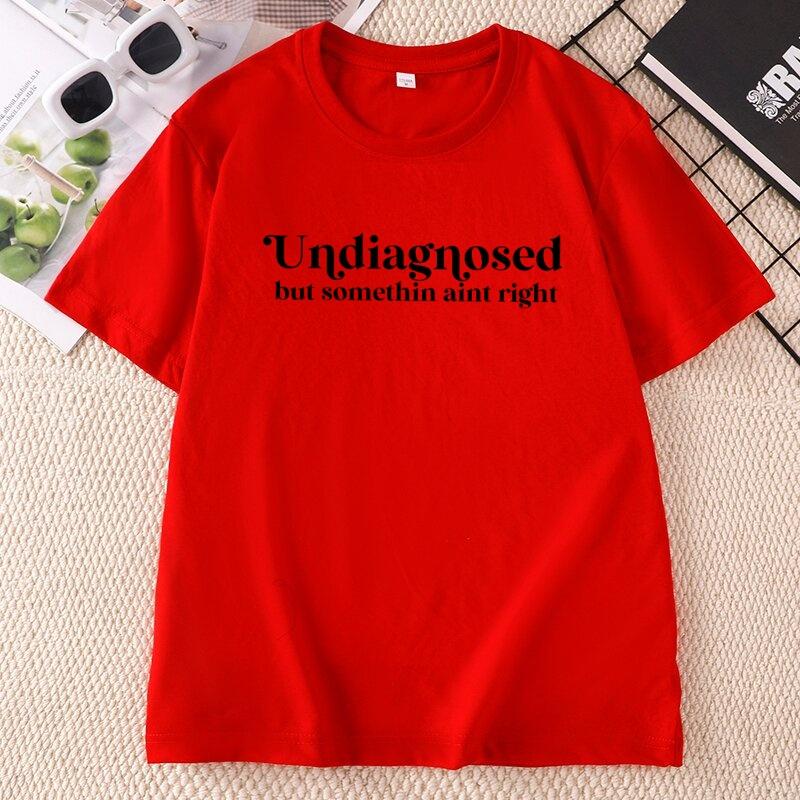 Undiagnosed But Somethin Aint Right T Shirt Funny Unisextal Health TShirt Sayings Tees Unisex Unisex Casual Round Neck Short Sleeve