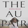The Au Pair by Emma Rous Paperback Book 9780349419091