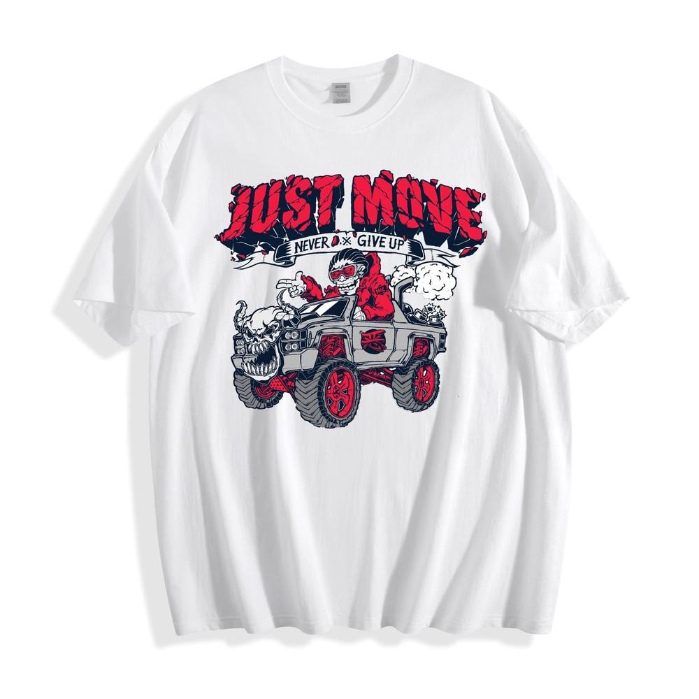 

Just Move Monster Truck T-Shirt - Bold Motto Design Unisex Tee S