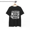 Always Stay Humble Kind Funny T-Shirt - The Perfect Tee for Social Gatherings