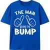 New Daddy Pregnancy Reveal TShirt The Unisex Behind The Bump Two Thumbs Hand Print Unisex Expecting Father Daily Wear Tops