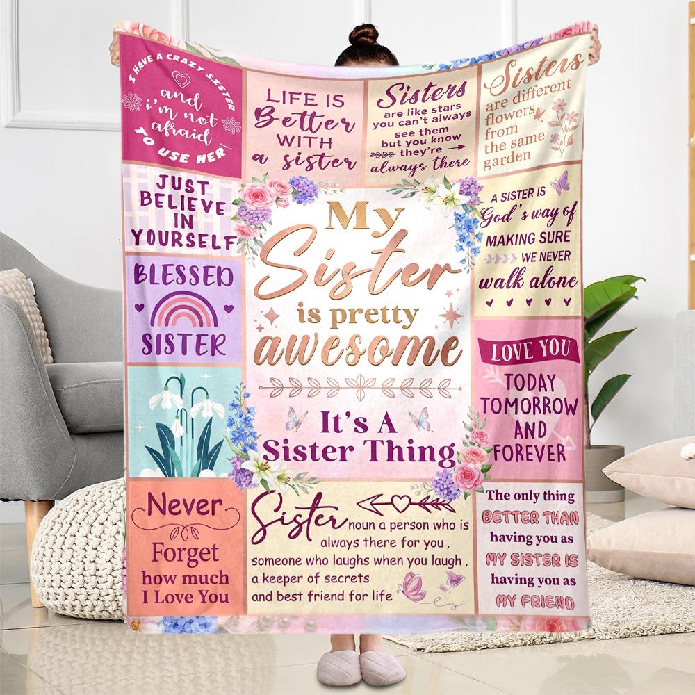 Love And Appreciation For Sister Flannel Blanket-Soft and Suitable for Sofas,Beds,Offices,Travel,All Seasons,Great Gift for Holidays and Birthdays.