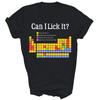 Can I Lick It Periodic Table Chemistry Teacher T-Shirt