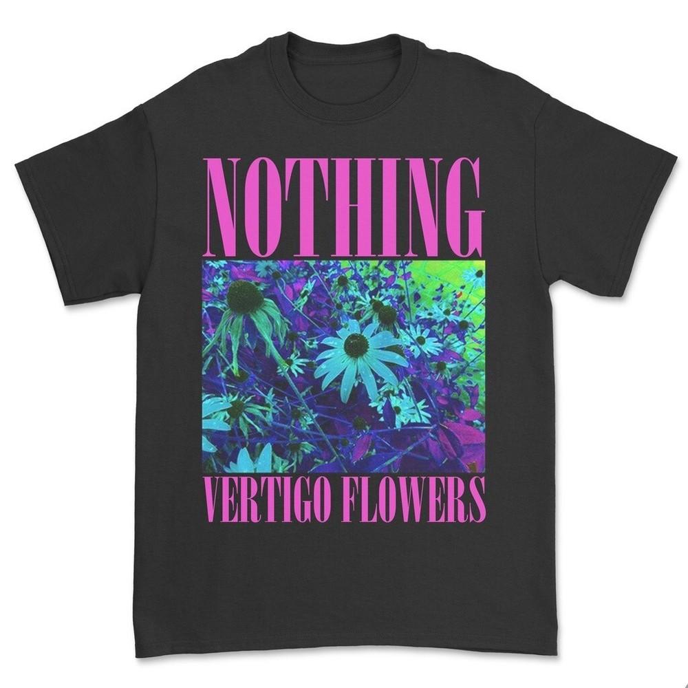 NEW Nothing - Vertigo Flower T Shirt Black All Size Gift Lovers BT732 Unisex T-Shirt XXXL