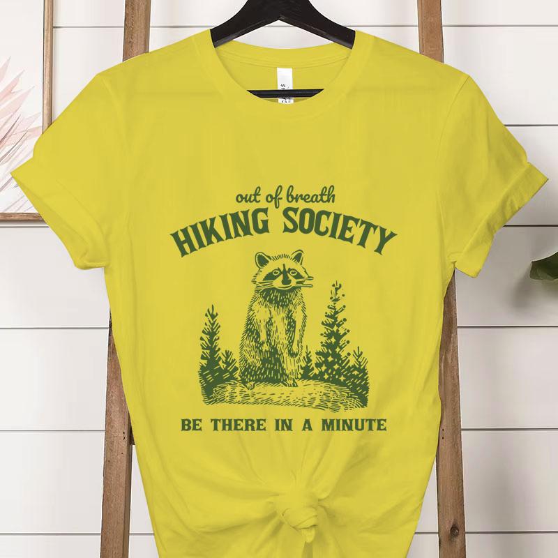 

Raccoon Out of Breath Hiking Society Tshirt Women Raccoon Adventure Lover Tshirts Funny Mountain Hiking Gifts Crew Neck Tshirt 4XL