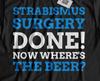 Unisex Funny Strabismus Surgery T-Shirt Eye Muscle Surgery Recovery Gifts