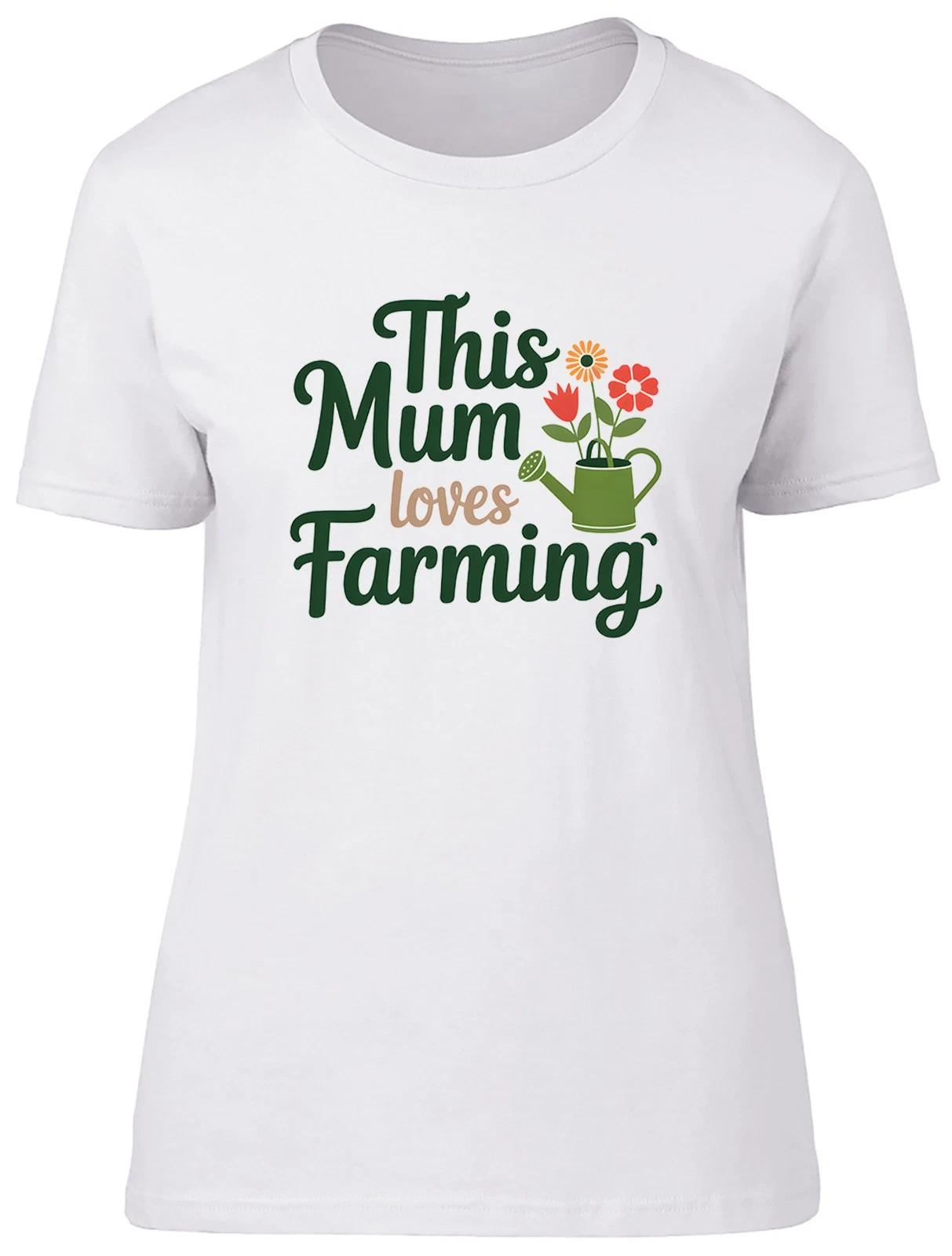 This Mum Loves Farming Womens T-Shirt Ladies Gift Tee XXL
