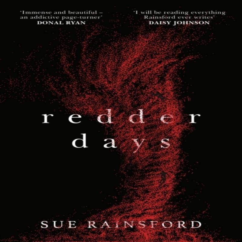 Redder Days by Sue Rainsford Paperback Book 9781529176261