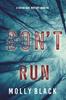 The Don't Run (A Taylor Sage FBI Suspense Thriller-Book 3) Book