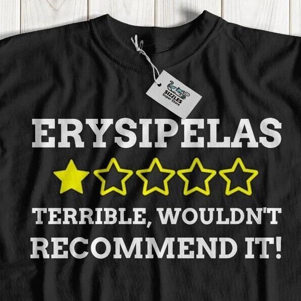 Unisex Funny Erysipelas T-Shirt Skin Removal Surgery Streptococcus Bacteria XL