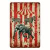 Vintage Circus Animal Juggling Iron Metal Sign X Inches Water Proof and Durable Wall Art Suitable for Home Garage Decoration