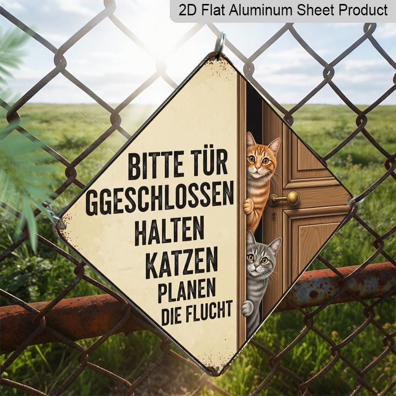 2D Flat - 1pc Vintage Cat Door Closing Themed Aluminum Sign, Funny German Slogan Wall Art, Rustic Aluminum Plaque, Suitable for Entryway, Living