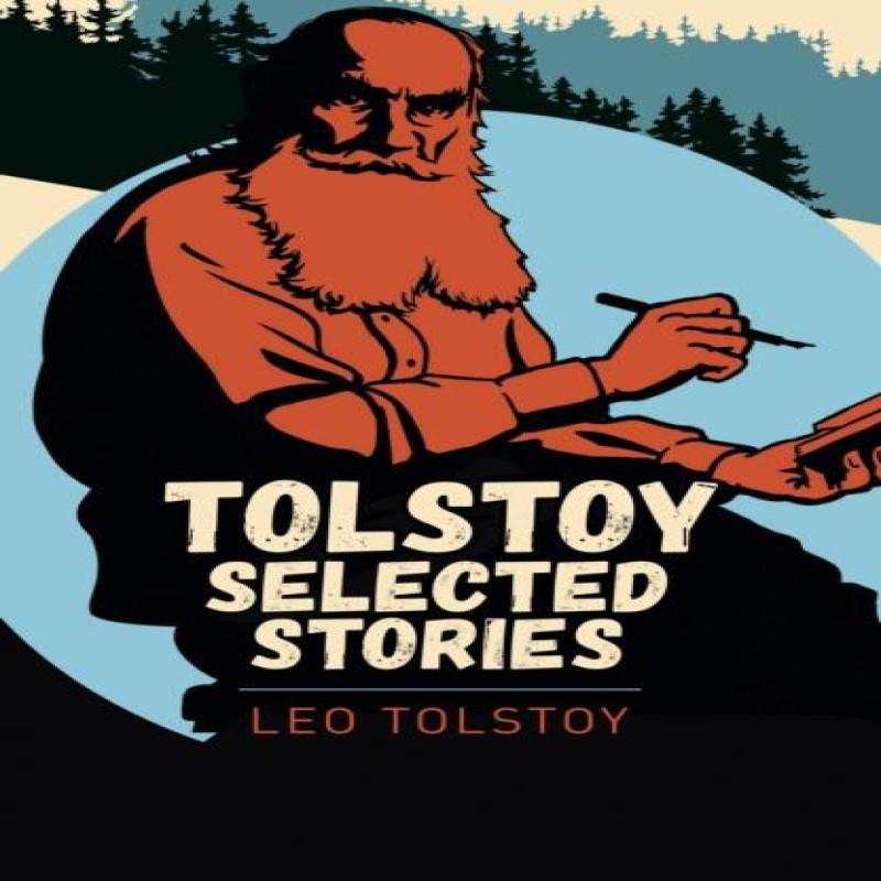 Tolstoy Selected Stories by Leo Tolstoy Paperback Book 9781788884334