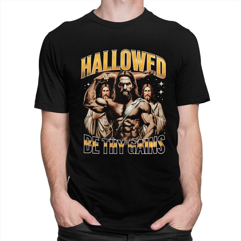 Hallowed Be Thy Gains Jesus Gym T Shirt Men Women Short Sleeve Casual Graphic Clothing Loose Oversized Pure Cotton Camisetas