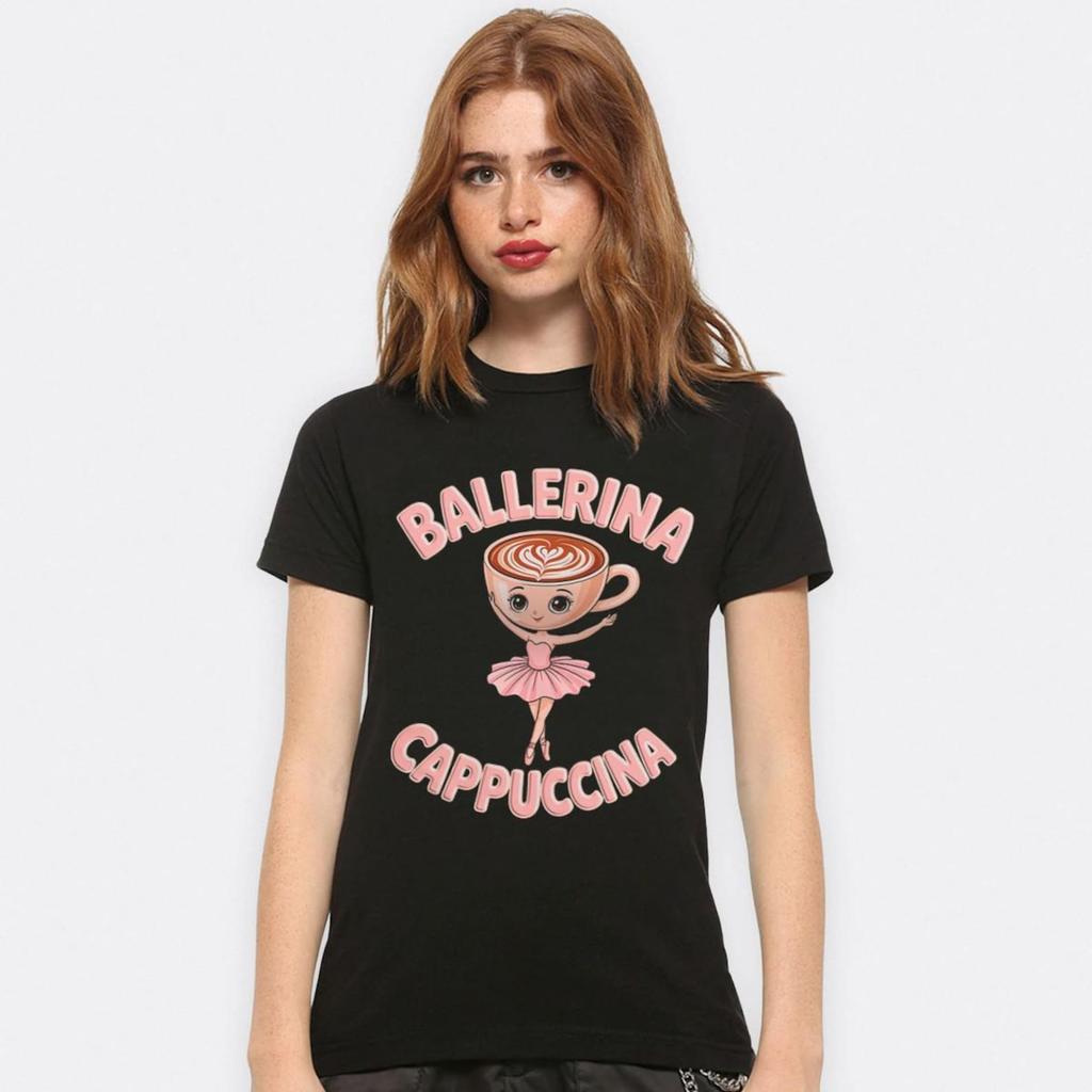Ballerina Cappuccina T-Shirt, Men's and Women's Sizes Tee (MMZ-131336)