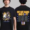 2026 Hip Hop Street Tshirt Hit Me Soft Hard Tour Tshirt Mens Womens Fashion Cotton Loose Comfortable Short Sleeve Fan Gift