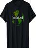 Sei nett Tag der Erde - Nettigkeit T-Shirt