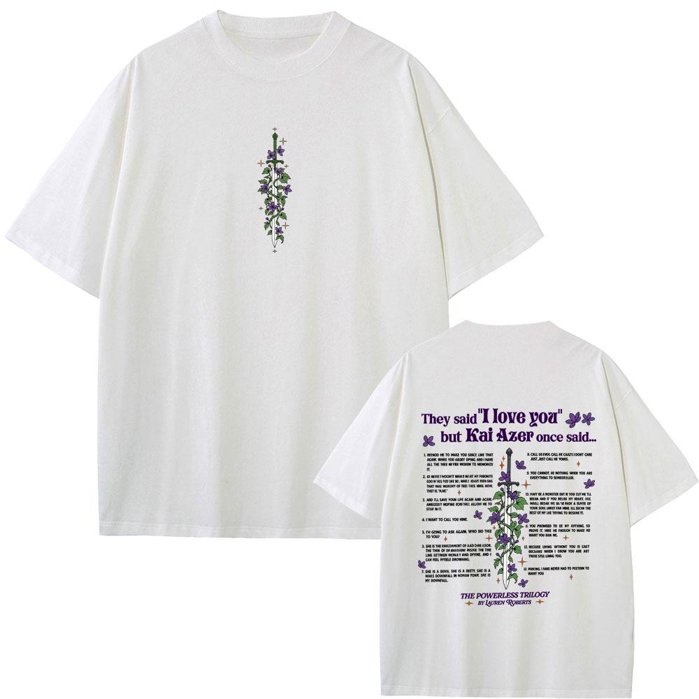 Kai Azer Ik Hou Van Jou in Powerless T-shirt Unisex Dames Y2k Harajuku Esthetische T-shirts Unisex Casual Katoenen Oversized T-shirts Tops