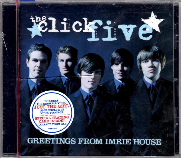 

CD CLICK FIVE - Greetings From Imrie House 938262 Lava 2005 US Rock Used