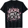 Lick My Kicks Rosegold T- Unisex T-Shirt
