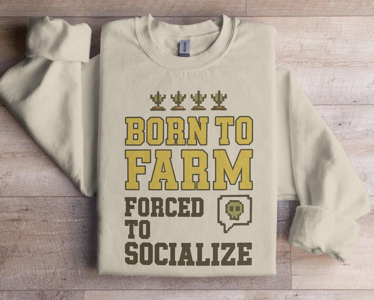Born to Farm T-shirt, Forced to Socialize Gamer T-shirt, Stardew Valley Shirt, Funny Gaming Apparel, Introvert Gift, Pixel Art 4XL