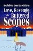 Love Revenge Amp Buttered Scones by Bobbie Darbyshire Paperback Book 9781788641593