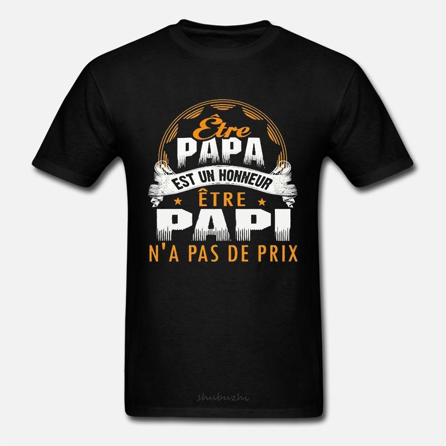 Latest Papi - Etre Papa Est Un Honneur N a Pas De Prix T-shirt T-shirt elegant male brand teeshirt Unisex summer cotton t shirt S