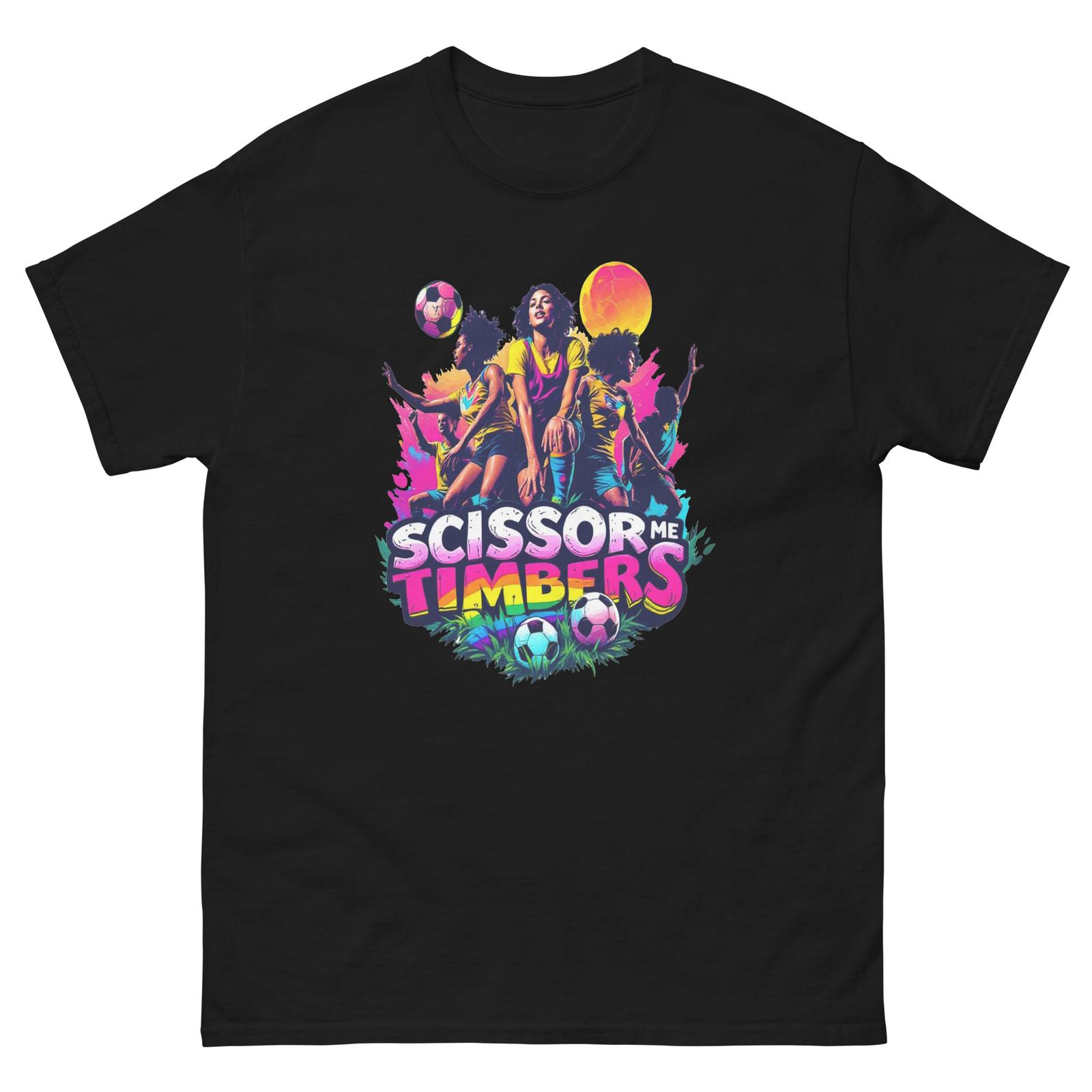 Scissor Me TImbers Soccer Fun T-Shirt XXXL
