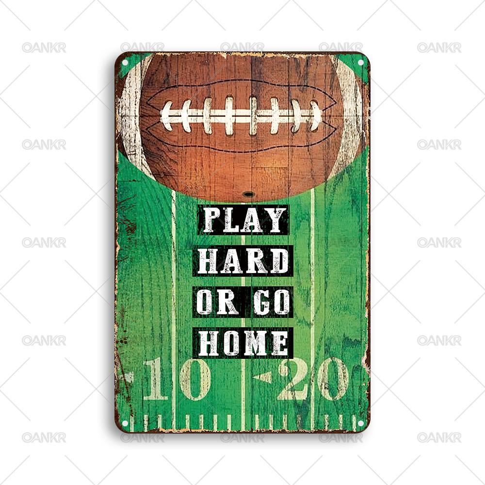 

Vintage Football Field Metal Tin Sign Retro Play Hard Or Go Home Art Poster Metal Signs for Home Wall Decor Plaque 20x30cm（7.8x11.8inch）