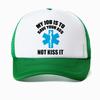 Paramedic Emergency hat My Job Is To Save Your Ass Not Kiss It cap summer Breathable baseball caps casual mesh trucker hat