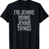 Ich bin Jennie und mache Jennie-Dinge Lustiges Vintage-T-Shirt