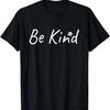Be Kind Women Men And Youth Inspirational Blessed T-Shirt T-Shirt