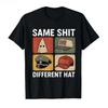 Same Shit Different Hat Funny Quote Hat Printed T-shirt for Women T Shirts Short Sleeve Round Neck Tops Casual Clothing