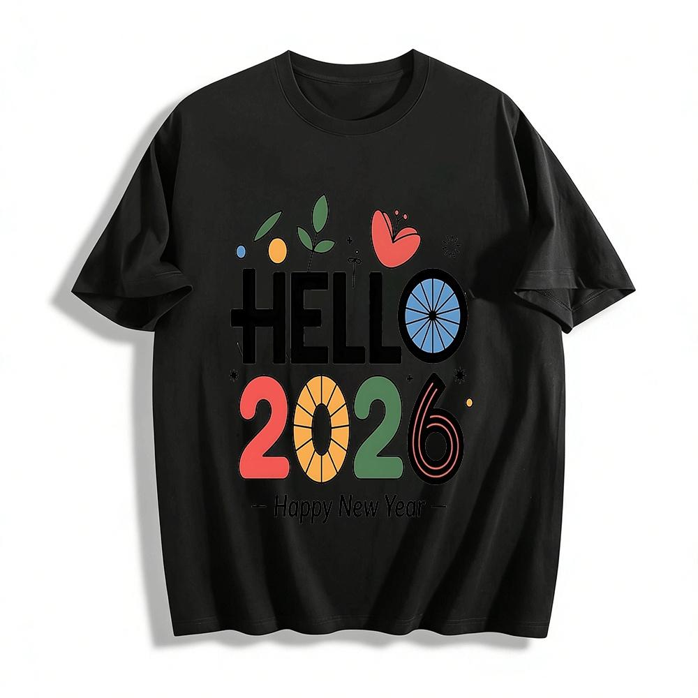 

Hello 2026 Happy New Year Print Casual Festive Holiday T-Shirt Pure cotton T-shirt XXS