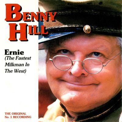 7palcová deska BENNY HILL - Ernie (Nejrychlejší mlékař na Západě (EMI 1992, britský pop)