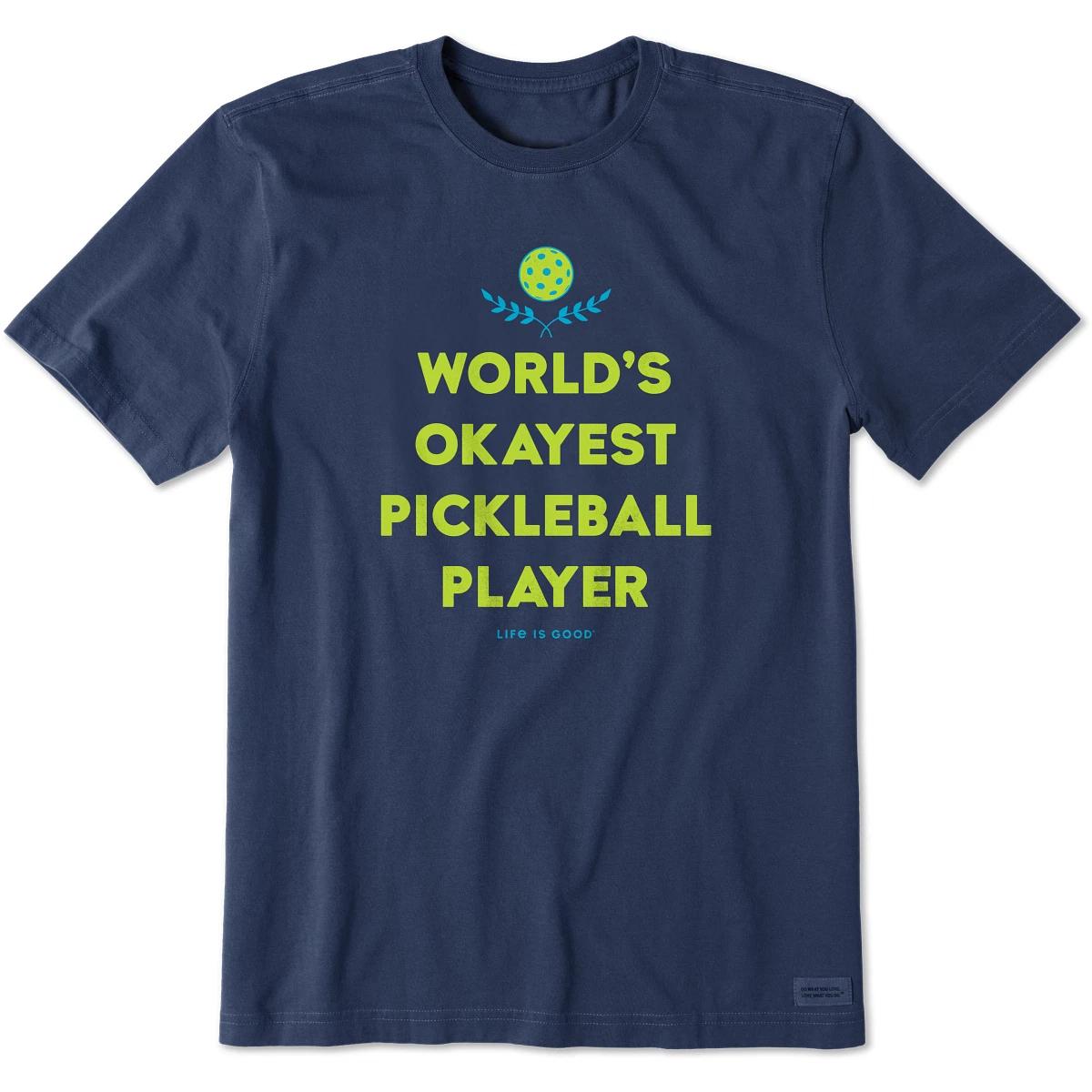 

Men s World s Okayest Pickleball Player Crusher-LITE Tee, Darkest Blue S