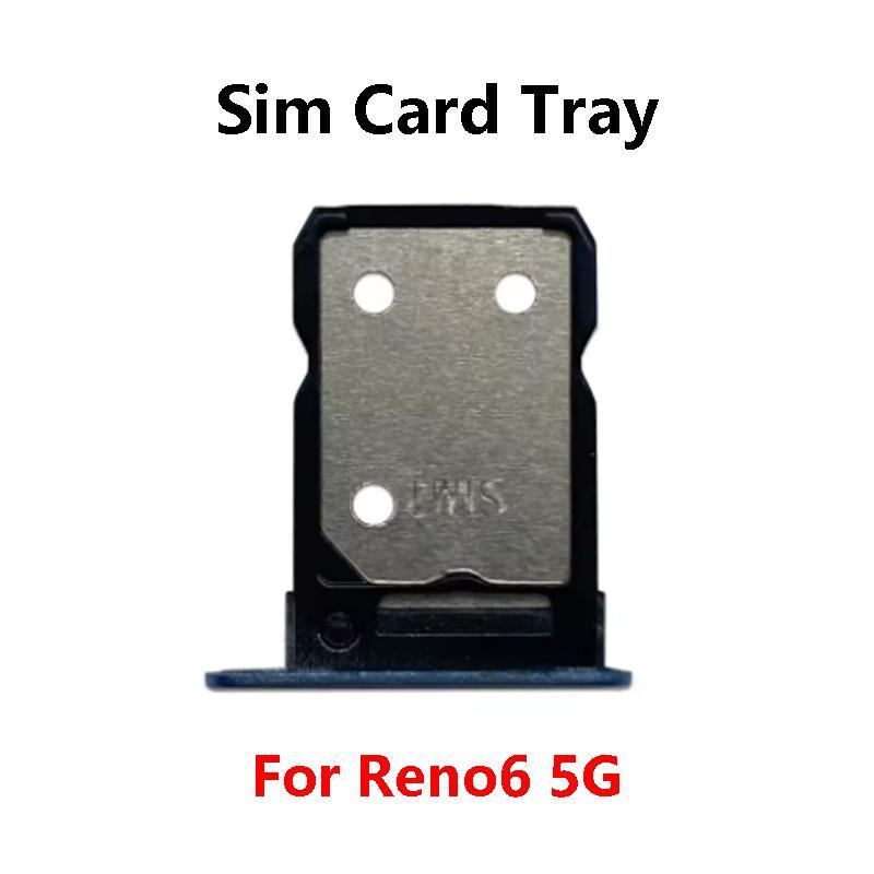 For Oppo Reno 6 Reno6 Z Lite 4G 5G SIM Card Tray Slot Holder Adapter Socket Repair Parts