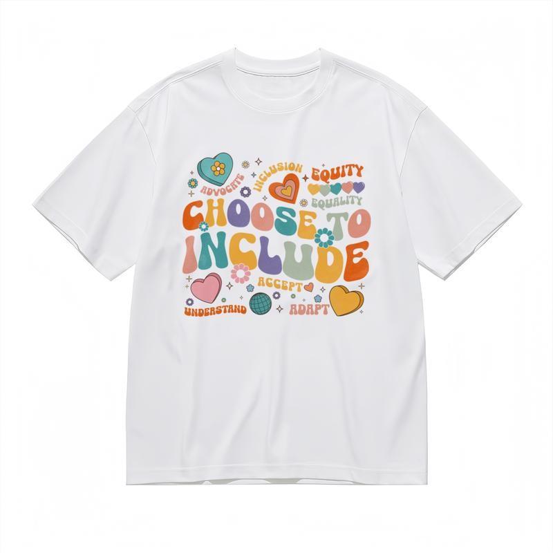 

Men s Classic T Shirt Choose to Include Understand Accept Positivity Design Tee 4XL