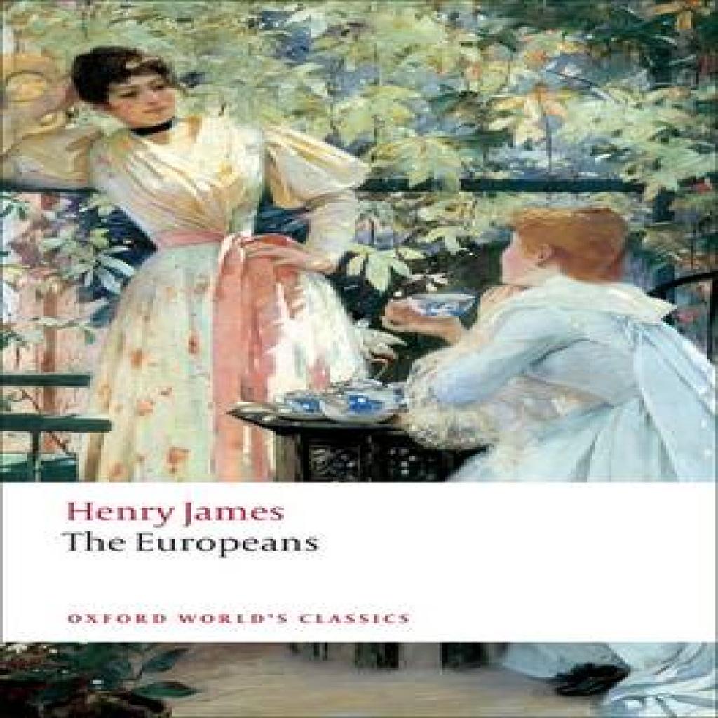 The Europeans by Henry James Paperback Book 9780199555635