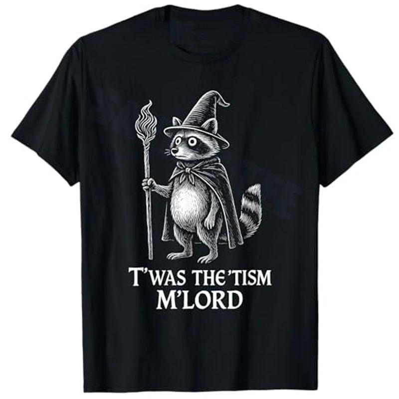 Funny Autism Twas The Tism M Lord Raccoon Meme TShirt Cute Witch Magic Halloween Costume Novelty Gift Mens Breathable Tops S