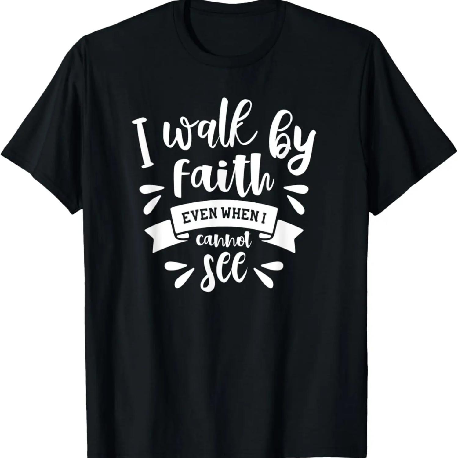 Я буду ходить верой, даже когда не вижу Христианский Подарок Футболка S