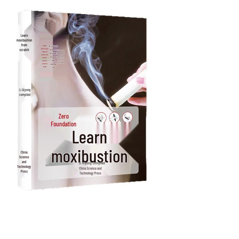 Comprehensive Moxibustion Guide: Learn Therapy and Health Preservation from Scratch