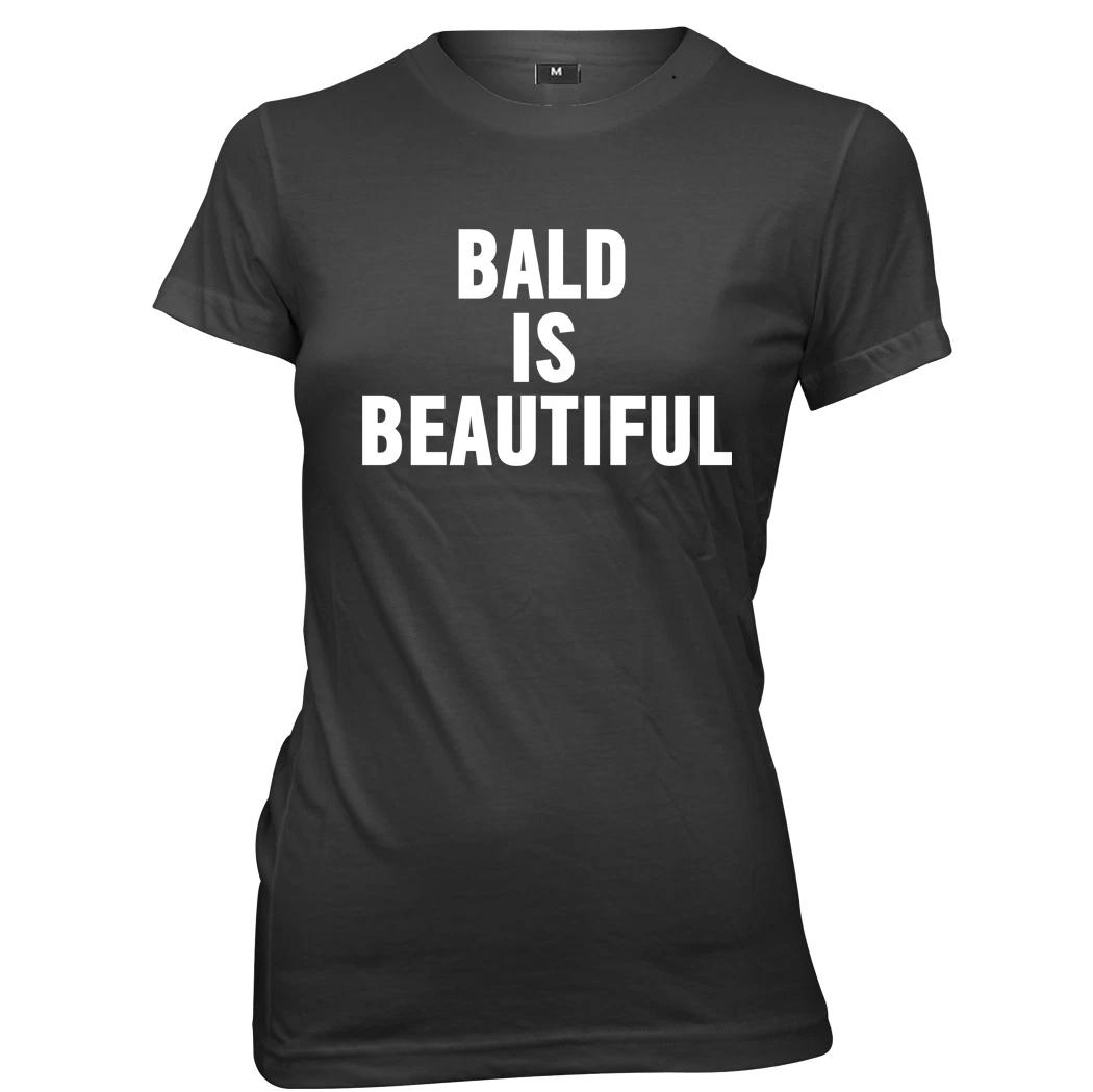 Bald Is Beautiful Womens Ladies Funny T-Shirt 3XL