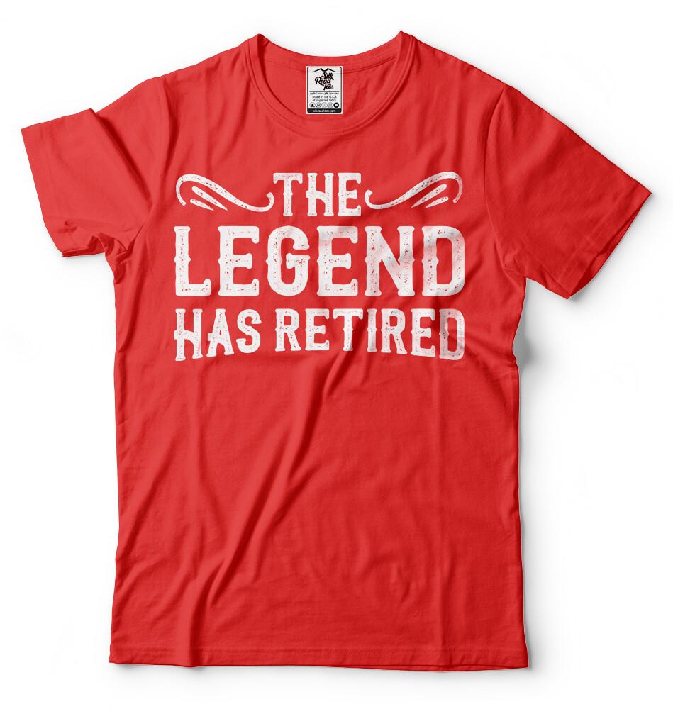 The Legend Has Retired T Shirt Funny Retirement Gift T shirt Retirement Gifts XL