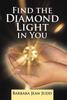 Buch Find the Diamond Light In You